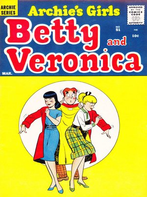 cover image of Archie's Girls: Betty & Veronica (1950), Issue 51